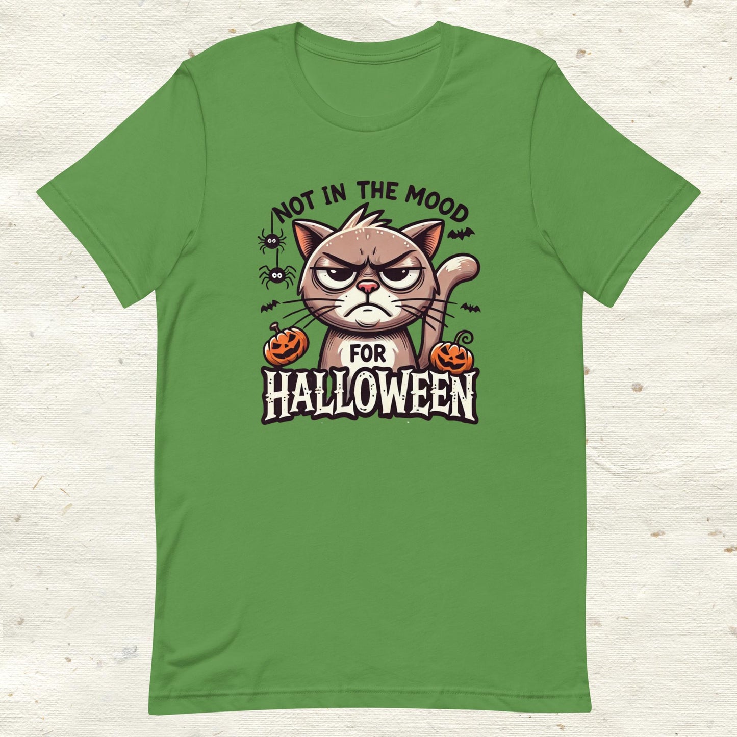 Unisex t-shirt Not in the Mood for Halloween